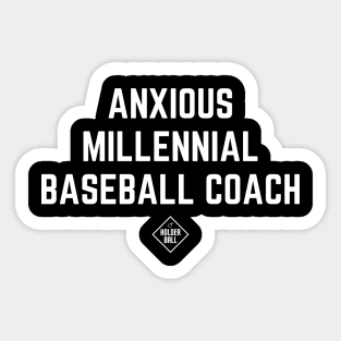 Anxious Millennial Baseball Coach Sticker